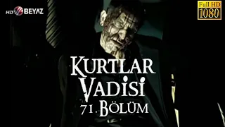 Kurtlar Vadisi 71.Bölüm Beyaz TV HD