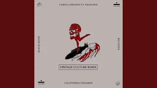 California Dreamin' (Vintage Culture Remix)