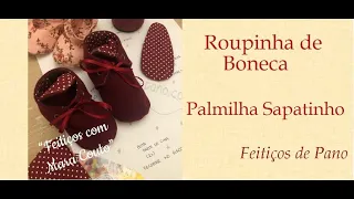 PALMILHA SAPATINHO DE BONECA - Programa Feitiços com Mara Couto - 28/07/2020