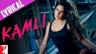 Lyrical | Kamli | Song with Lyrics | DHOOM:3 | Aamir Khan | Katrina Kaif | Pritam | Amitabh