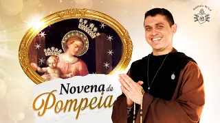 Novena de Nossa Senhora de Pompeia | Alegrai-vos no Senhor! | 10º dia | Súplica | 10/04