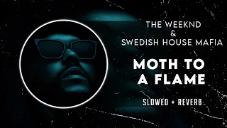 Swedish House Mafia & The Weeknd - Moth To A Flame Extended Mix [SLOWED]