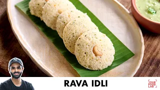 Rava Idli Recipe | Instant Idli | कुछ ही मिनटों में बनाईये रवा इडली | Chef Sanjyot Keer