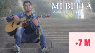 JOHAN NOURI - MI BELLA (Videoclip oficial) [ PROD. CHEB RAYAN]