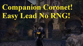 ESO Companion Coronet! Easy Lead, No RNG!