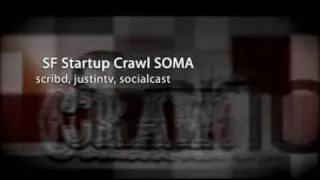 Start Up Crawl in SOMA