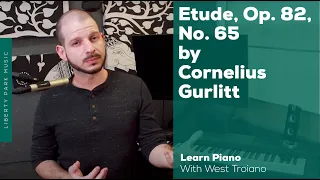 Gurlitt | Etude, Op. 82, No. 65 | Melody in the Left Hand (More minor!)