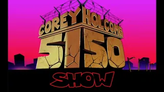 The Corey Holcomb 5150 Show 9/7/2021 - Featuring Darlene OG Ortiz, Marcus Smith and PRECYSE