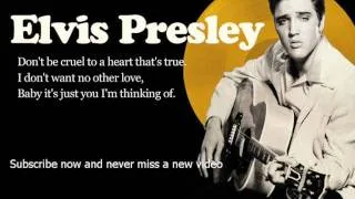 Elvis Presley -- Don't Be Cruel -- Lyrics (Official)
