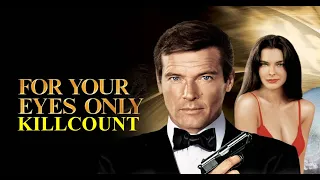 For Your Eyes Only (1981) Roger Moore killcount