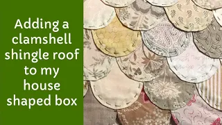 Slow stitch house shaped box - add a clamshell roof #roxysjournalofstitchery #slowstitching #epp