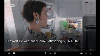 De weg naar Geluk - EcoWerf, aflevering 6 (17/12/2022)