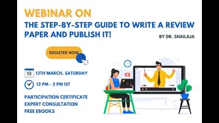 Webinar - The Step-by-Step Guide to Write a Review Paper and Publish It