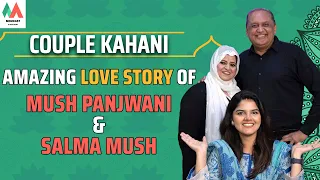 Love at First Sight: Amazing Chemistry Between Mush Panjwani and Salma Mush | MOMKAST