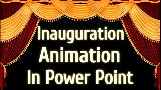 How to Create Inauguration Ceremony Animation in Power Point || Add Curtain Transition Effect