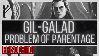 The Problem of Gil-galad's Parentage | The Red Book - Episode 10