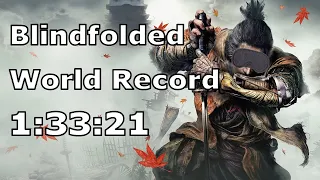 Blindfolded Sekiro Speedrun in 1:33:21 (Former World Record)