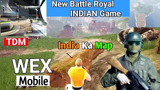 Wex Mobile - India Biggest Battle Royal Game Full Review . Graphics & Shooting .