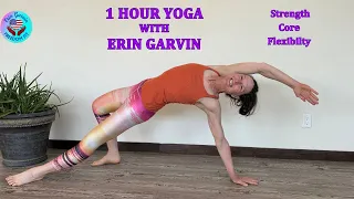 1 Hour Yoga for Strength, Core, & Flexibility with Erin Garvin