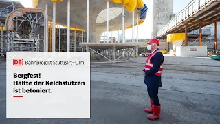 Hälfte der Kelchstützen fertig | Stuttgart 21