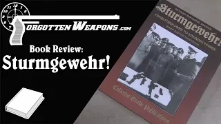 Book Review: Sturmgewehr! From Firepower to Striking Power (New Expanded Edition)