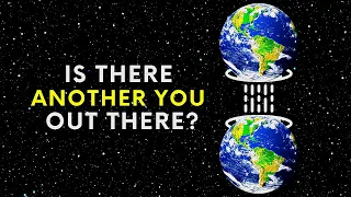 Parallel Universe Theory – Is There Another You Out There?