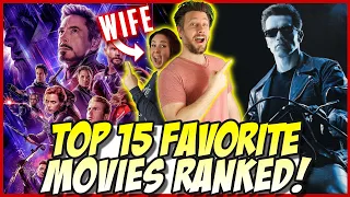 Top 15 Favorite Movies of All-Time Ranked By My Wife!