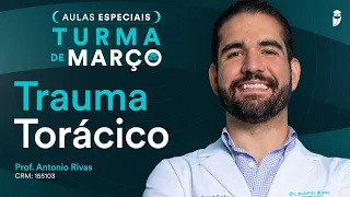 Trauma Torácico  - Aula de Cirurgia do Curso Extensivo Residência Médica