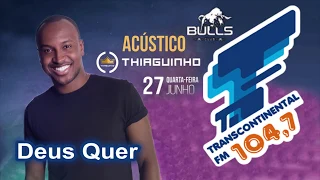 Acústico da Trans - Deus Quer