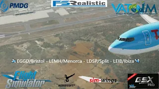 🔴MSFS2020 | VATSIM | PMDG B737-800 |🛫EGGD/Bristol - LEMH/Menorca - LDSP/Split - LEIB/Ibiza🛬