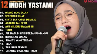 INDAH YASTAMI FULL ALBUM - ORANG YANG SALAH - SEBERKAS SINAR || COVER AKUSTIK TERBAIK 2024