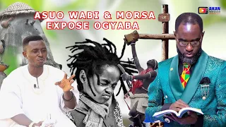 ASUO WABE & ASUO MORSA EXPOSE & WARNN PROPHET OGYABA ON THE BABBY RASTER HE CUT OFF LINK OTUMFOUR B