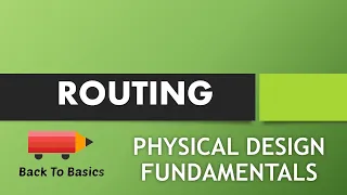 Routing | Physical Design | Back To Basics