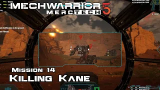 Killing Kane - Mission 14 - MechWarrior 5: MercTech