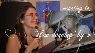 v 'slow dancing' official mv 🌊 reaction video