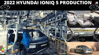 2022 Hyundai IONIQ 5 Production, Hyundai IONIQ 5 - Electric Vehicle