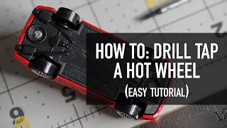 How to drill tap a Hot Wheel (or any diecast car)