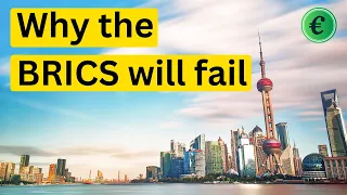 Why the BRICS will fail! 🔥