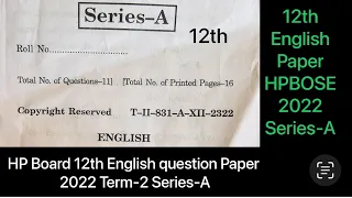 HP Board 12th English question paper 2022 Term-2 Series-A | HP Board 12th English question paper