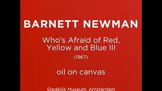 Mastering colour: Barnett Newman "Who is afraid of red, yellow and blue"