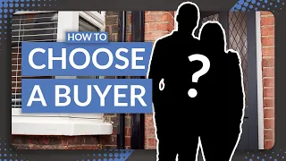 How to Choose the Right Buyer For Your Home?