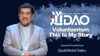 【DAO】20201116 "Volunteerism – This Is My Story” Zazali Mohd Yatim