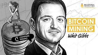 Now Everyone Can Mine Bitcoin w/ Whit Gibbs (MI142)