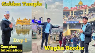 Day 1 Amritsar "Golden Temple & Wagha Border" | Food | Budget Solo tips & Tricks To Travel At Cheap