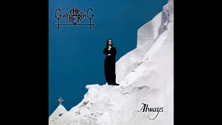 The Gathering - Always... (Full Album)