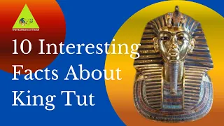Tutankhamun 10 Interesting Facts AboutTutankhamun's Family, Life, Death, Tomb