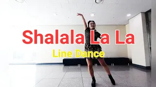Shalala La La #샤랄라랄라 Line Dance  #시니어댄스 #건강댄스 왕왕왕~ 🥰기분 좋아지는🤗 #초급라인댄스