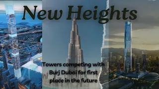 New Heights: The Tallest Skyscrapers Under Construction or Development, 2024