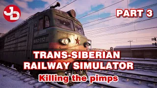 Trans-Siberian Railway Simulator | Mafia Story Mode | Part 3 - Killing the pimps