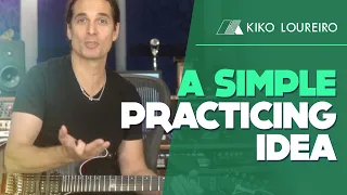 A Simple Practicing Idea You Should Try Right Now.